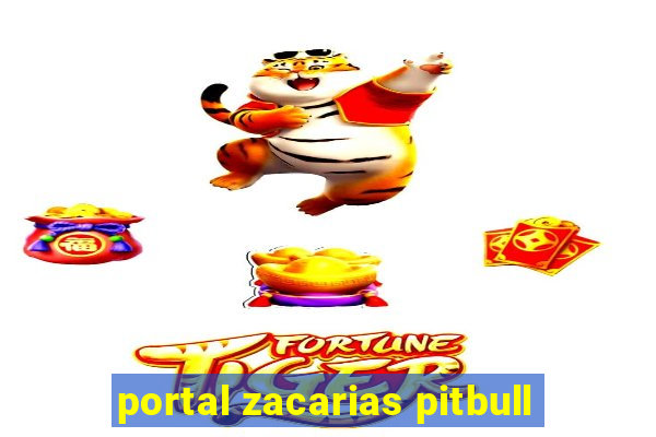 portal zacarias pitbull